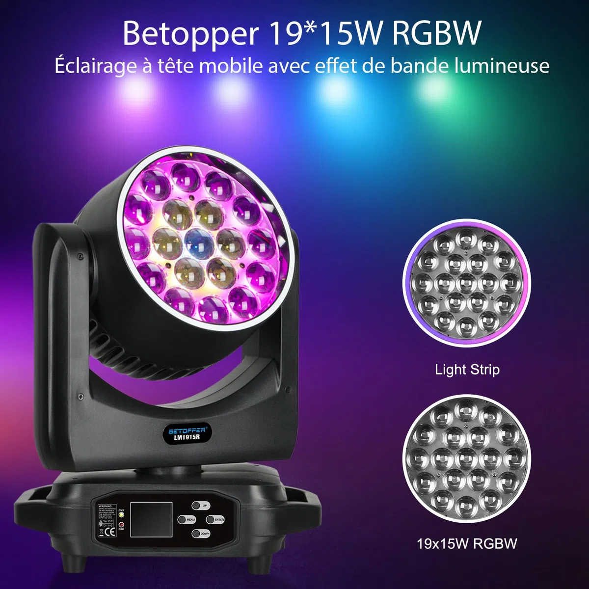 BETOPPER Lumière de Scène Lyre LED Moving Head Lampe 19x15W RGBW DMX 4 en 1 Éclairage de Scène Projecteur DJ avec Effets de Bande Lumineuse, Mariages, Fêtes, Clubs (Onesize)
